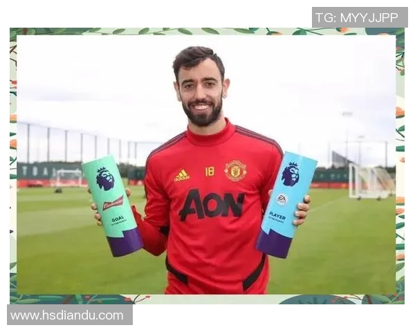 B费助攻领跑英超2025赛季展现出色传球能力助力球队争冠